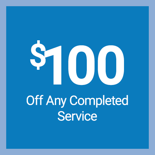 $100 Off Any Completed Service
